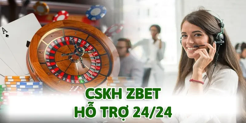 Đội ngũ CSKH ZBET luôn hỗ trợ hội viên kịp thời