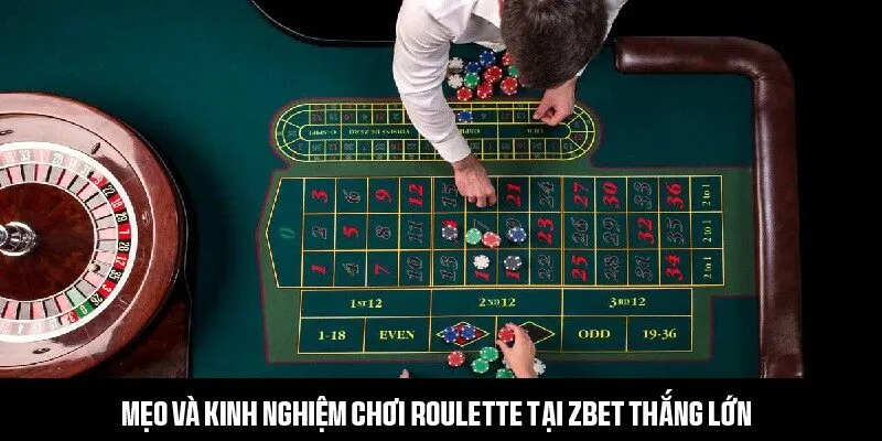 Chiến thuật chơi Roulette nâng cao tỷ lệ thắng nên học hỏi 