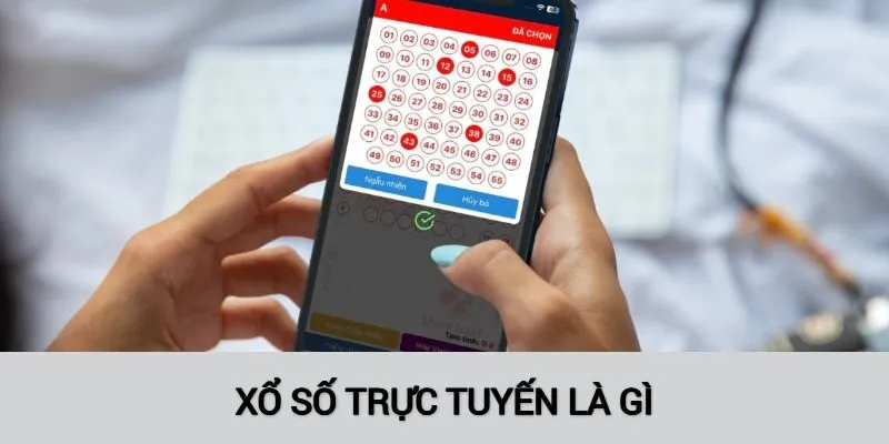 Khái niệm về Xổ số trực tuyến