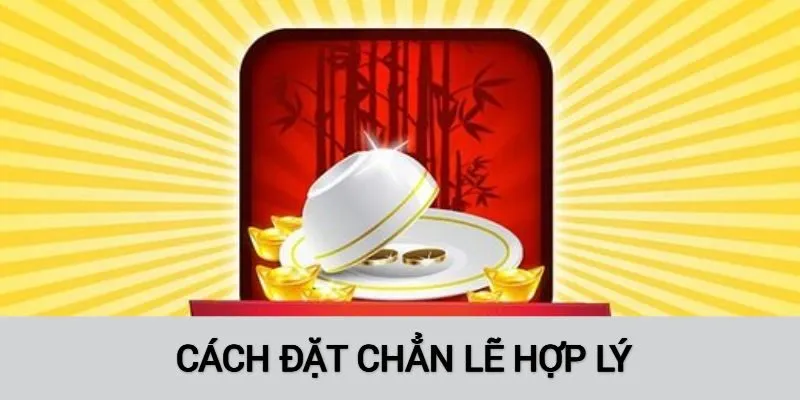 Cách đặt chẵn lẻ siêu hay tại Xóc Đĩa